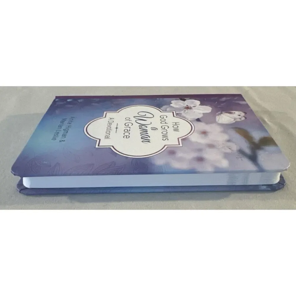 How God Grows a Woman of Grace: A Devotional - Hardcover By Higman, Anita - GOOD
